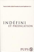 Couverture du livre « Indéfini et prédication » de Corblin/Ferrand aux éditions Sorbonne Universite Presses