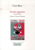 Couverture du livre « Paradis argousins » de Victor Blanc et Franck Delorieux aux éditions Le Temps Des Cerises