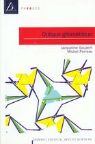 Couverture du livre « Optique Geometrique » de Perreau et Gouzerth aux éditions Diderot