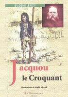 Couverture du livre « Jacquou le croquant » de Pierre Malvezin aux éditions La Decouvrance