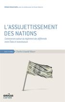 Couverture du livre « Le règlement des différends entre multinationales et États ; les alternatives à l'arbitrage » de  aux éditions Charles Leopold Mayer - Eclm