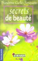 Couverture du livre « Secrets de beauté » de Gelle-Jonquois Sandr aux éditions De Boree