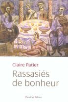 Couverture du livre « Rassasiés de bonheur » de Patier C aux éditions Parole Et Silence