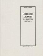 Couverture du livre « Diversités galantes sur les femmes et l'amour » de Octave Uzanne aux éditions Manucius