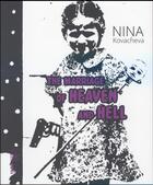 Couverture du livre « Nina Kovacheva ; the marriage of heaven and hell » de Lorand Hegyi et Martine Dancer-Moures aux éditions Fage