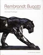 Couverture du livre « Rembrandt bugatti sculpteur - repertoire monographique » de Veronique Fromanger aux éditions Amateur