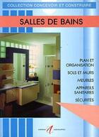 Couverture du livre « Salles de bain amenagement, plomberie, electricite, robinets, lavabos, baignoires, douches, hydromas » de Michel Matana aux éditions Alternatives