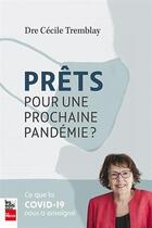 Couverture du livre « Prêts pour une prochaine pandémie ? » de Cecile Tremblay aux éditions La Presse