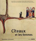 Couverture du livre « Cîteaux et les femmes » de Armelle Bonis aux éditions Creaphis