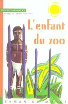 Couverture du livre « L'enfant du zoo » de Didier Daeninckx aux éditions Rue Du Monde