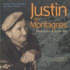 Couverture du livre « Justin des montagnes » de  aux éditions Plumes D'ardeche