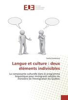 Couverture du livre « Langue et culture : deux elements indivisibles » de Kamenova Svetla aux éditions Editions Universitaires Europeennes