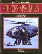 Couverture du livre « Polices Speciales » de Octavio Diez aux éditions Lema