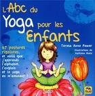 Couverture du livre « L'ABC du yoga pour les enfants (2e édition) » de Teresa-Anne Power aux éditions Macro Editions