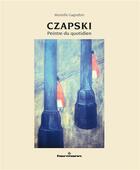 Couverture du livre « Czapski - peintre du quotidien » de Murielle Gagnebin aux éditions Hermann
