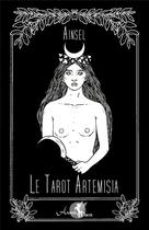 Couverture du livre « Le tarot Artemisia » de Ainsel aux éditions Arcana Sacra