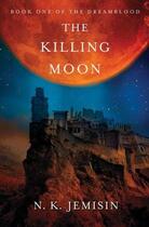 Couverture du livre « The Killing Moon » de Jemisin N K aux éditions Little Brown Book Group Digital