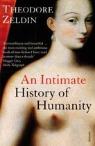 Couverture du livre « An Intimate History Of Humanity » de Zeldin Theodore aux éditions Random House Digital
