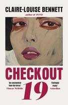 Couverture du livre « CHECKOUT 19 » de Claire-Loui Bennett aux éditions Random House Uk