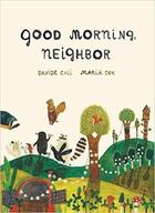 Couverture du livre « Good morning neighbor » de Davide Cali aux éditions Princeton Architectural