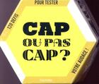 Couverture du livre « Cap ou pas cap ? » de Martin Hippolyte aux éditions Hachette Pratique