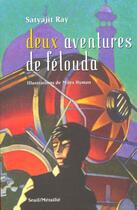 Couverture du livre « Deux aventures de felouda » de Ray/Hyman aux éditions Seuil Jeunesse