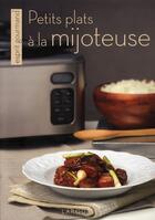 Couverture du livre « Petits plats à la mijoteuse » de  aux éditions Larousse