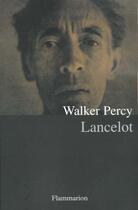 Couverture du livre « Lancelot » de Walker Percy aux éditions Flammarion