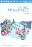 Couverture du livre « Le nez ; le manteau » de Gogol Nicolas aux éditions Flammarion