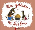 Couverture du livre « Un gateau cent fois bon » de Capek/Chevallier aux éditions Pere Castor