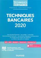 Couverture du livre « Techniques bancaires 2020 (édition 2020) » de Monnier aux éditions Dunod