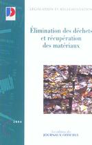 Couverture du livre « Elimination des dechets et recuperation des materiaux » de  aux éditions Documentation Francaise