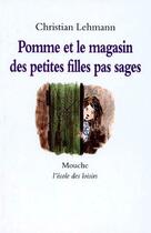 Couverture du livre « Pomme et le magasin des petites filles » de Lehmann Christian / aux éditions Ecole Des Loisirs