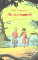 Couverture du livre « L'île du monstril » de Yvan Pommaux aux éditions Ecole Des Loisirs