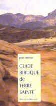 Couverture du livre « Guide biblique de terre sainte » de Jean Emeriau aux éditions Desclee De Brouwer