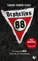 Couverture du livre « Orphelins 88 » de Sarah Cohen-Scali aux éditions Robert Laffont