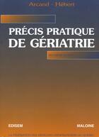 Couverture du livre « Precis pratique de geriat » de Arcand-Hebert aux éditions Edisem