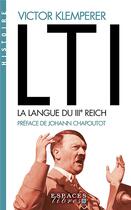 Couverture du livre « LTI, la langue du IIIe Reich » de Victor Klemperer aux éditions Albin Michel