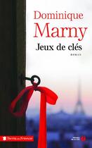 Couverture du livre « Jeux de clés » de Dominique Marny aux éditions Presses De La Cite