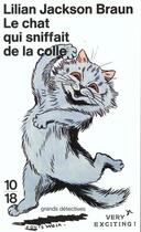 Couverture du livre « Le chat qui sniffait de la colle » de Lilian Jackson Braun aux éditions 10/18