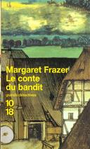 Couverture du livre « Le conte du bandit » de Margaret Frazer aux éditions 10/18
