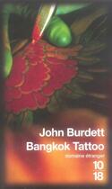 Couverture du livre « Bangkok tattoo » de John Burdett aux éditions 10/18