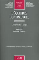 Couverture du livre « Equilibre contractuel (l') » de Laurence Fin-Langer aux éditions Lgdj