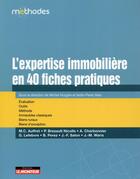 Couverture du livre « L'expertise immobilière en 70 fiches pratiques » de Michel Huyghe et Isidro Perez Mas aux éditions Le Moniteur