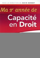 Couverture du livre « Ma 2e annee de capacite en droit - 3e edition » de Bonnet David aux éditions Ellipses