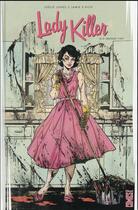 Couverture du livre « Lady Killer Tome 1 : à couteaux tirés » de Joelle Jones et Jamie S. Rich aux éditions Glenat Comics