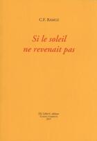Couverture du livre « Si le soleil ne revenait pas » de Ramuz C.F. aux éditions Du Lerot