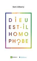 Couverture du livre « Dieu est-il homophobe ? » de Allberry Sam aux éditions Blf Europe