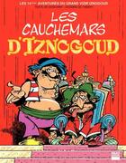 Couverture du livre « Iznogoud Tome 14 : les cauchemars d'Iznogoud t.1 » de Jean Tabary et Rene Goscinny aux éditions Imav éditions