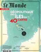 Couverture du livre « Le monde hs n 67 geopolitique des iles - juin 2019 » de  aux éditions Le Monde Hors-serie